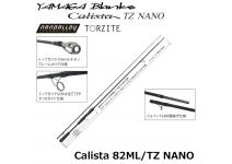 Yamaga Blanks Calista 82ML/TZ NANO