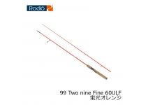 Rodio Craft  99 Two Nine Fine 60ULF Orange