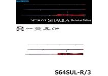 Shimano 24 World SHAULA Technical Edition S64SUL-R/3