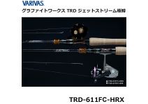 Varivas TRD Jetstream Sakuramasu TRD-611FC-HRX Full Glass&Steel Top