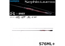 Shimano 25 Sephia Limited  S76ML+