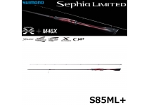 Shimano 25 Sephia Limited  S85ML+